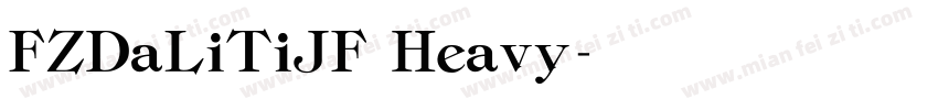FZDaLiTiJF Heavy字体转换